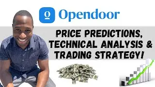 OPEN STOCK (Opendoor) | Price Predictions | Technical Analysis | AND Trading Strategy!