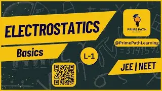 What is Charge? | Basics | Electrostatics | Lecture-1 | NEET/JEE | Class 11/12 | @PrimePathLearning
