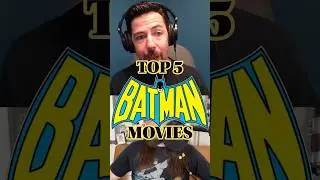 Top 5 Batman Movies