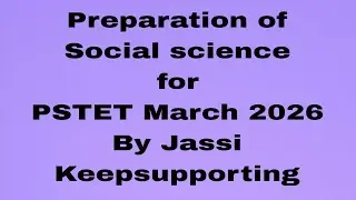 SST preparation for PSTET 2026 by Jassi #like #share #educationalvideo 