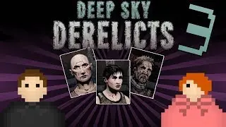 Deep Sky Derelicts - Invisibility Vs Time Control - Episode 3 - Speletons Gameplay
