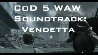 CoD 5 WAW Soundtrack Vendetta/Main Menu Theme