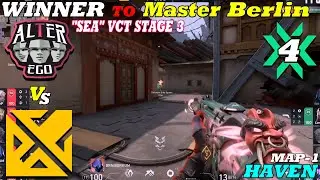 (SEA) WINNER TO MASTER BERLIN! BREN ESPORTS vs ALTER EGO || MAP 1 HAVEN || SEA Knockout Stage3 Day 4
