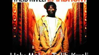 Talib Kweli - Holy Moly