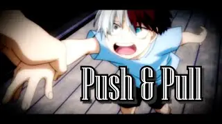 Ghostkid - Push & Pull [ AMV + Lyrics]