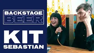 Kit Sebastian | Backstage Beer