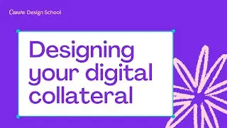 6. Designing Digital Collateral with Canva | Skills
