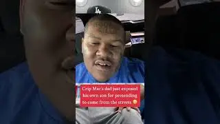 Crip mac father says he&rsquo;s really not a real crip