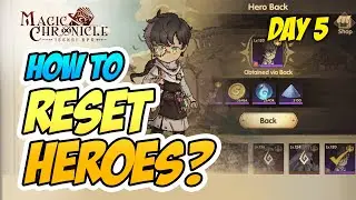 How to Reset Your Heroes Guide | Magic Chronicle Isekai RPG