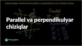 Parallel va perpendikulyar chiziqlar | Chiziqlar | Geometriya asoslari