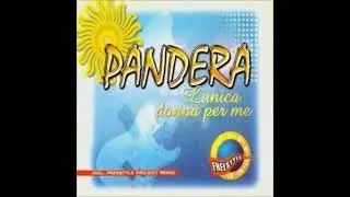 Pandera - Lunica Donna Per Me (Freestyle Project Remix)