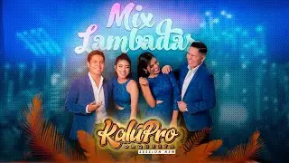 Mix Lambadas - KalúPro Orquesta (Session New)