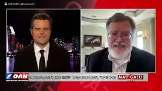 Rod Martin With Matt Gaetz - The Supreme Court Ruling and Slashing the Deep State