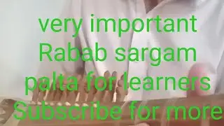 Very important sargam palta for rabab learners in slow fast motion