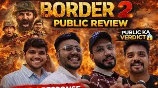 Border 2 Movie Review by Public | Goosebumps 😱 | Superhit Ya Flop?
