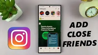 How To Add Close Friends On Instagram
