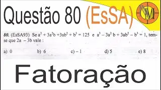 Quest&atilde;o 80  EsSA93 Fatora&ccedil;&atilde;o