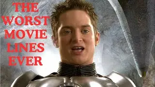The WORST Movie Lines EVER!