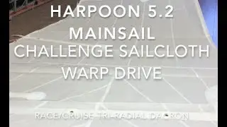 New Harpoon 5.2 Mainsail - Challenge Sailcloth Warp Drive Tri-Radial Dacron