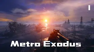 Searching For The Signal of Hope - MetroExodus | Blind Playthrough [Part 1]