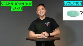 Evolution Jr. High Ministry - SOAP and John 3:16 (1/8/21)