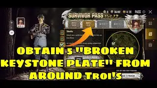 PUBG NEW STATE - VOL 12 - WEEK 2 STORY MISSION LOCATION || OBTAIN 5 BROKEN KEYSTONE PLATE FROM TROI