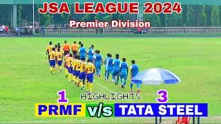 PRMF 🆚 TATA STEEL ⚽ JSA PREMIER DIVISION LEAGUE MATCH 2024 // BEST FOOTBALL MATCH
