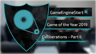 Game of the Year 2019 - Deliberations - Part 6