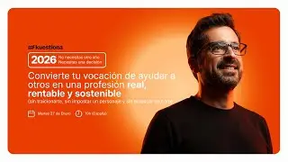 Webinar: Convierte tu vocaci&oacute;n de ayudar a otros en una profesi&oacute;n real, rentable y sostenible