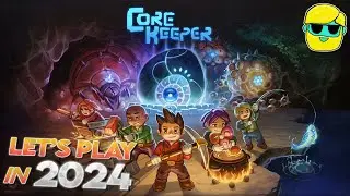 Core Keeper | Let's Play in 2024 | Episode 5