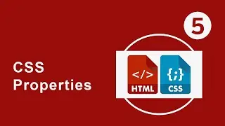 HTML and CSS Beginners Course #5 CSS Properties
