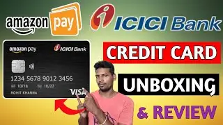 Amazon Pay ICICI Credit Card Unboxing and Review in Hindi - Amazon Credit Card in Hindi | Unboxing
