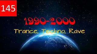 Techno, Trance, Rave - Best of - 1990 -2000 - Set 145 Bpm - Classic