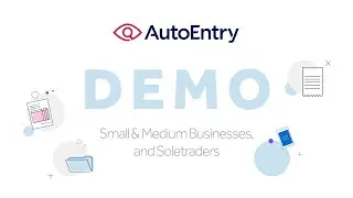 AutoEntry Product Demo for SMEs and Soletraders