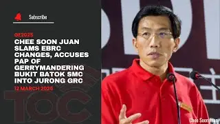 Chee Soon Juan slams EBRC changes, accuses PAP of gerrymandering Bukit Batok SMC into Jurong GRC