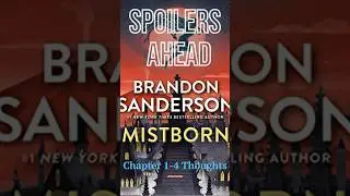 Mistborn Chapters: 1-4 Impressions (Spoilers) #Shorts