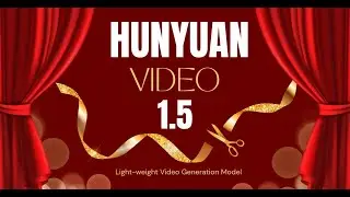 HunyuanVideo-1.5: облегченная модель генерации видео: работает на 14 ГБ видеопамяти