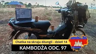 Kambodża - Chatka na skraju dżungli - dzień 14 (odc. 97)