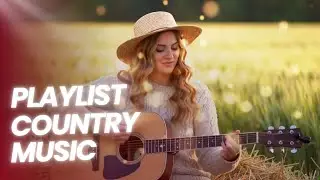 The Best Of Country Music - Country Harmony For The Soul, Peaceful Songs🤗.