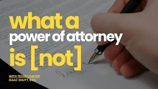 Texas Durable General Power of Attorney: What you must know about financial POA (by an attorney!)