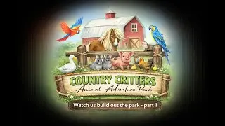 Country Critters Adventure Park Zoo Build Out - Part 1