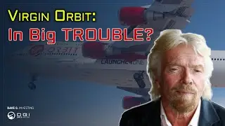 Virgin Orbit Stock: What Is Richard Branson Up To?