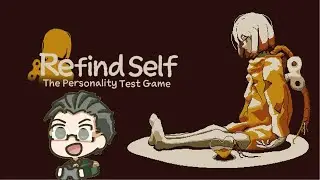 〘Refind Self: 性格診断ゲーム〙ゲームって、性格が出ると思いませんか？01