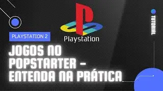 POPSTARTER - COMPATIBILIDADE DE JOGOS NA PRÁTICA