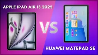 Apple iPad Air 13 2025 vs Huawei MatePad SE Comparison