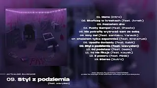 09. Pay x wavyzien- Styl z podziemia (prod.mvcjn)