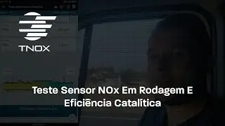 Teste Sensor NOx Em Rodagem E Eficiência Catalítica - TNox
