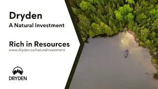 Dryden - A Natural Investment: Resource Development