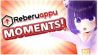 【Reberuappu Moments #5】The Unhinged, Mentally Deranged and the Crazy
