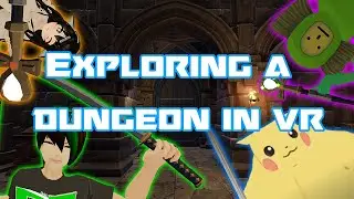 We became the best VR adventurers! | Dungeon crawling in VRchat